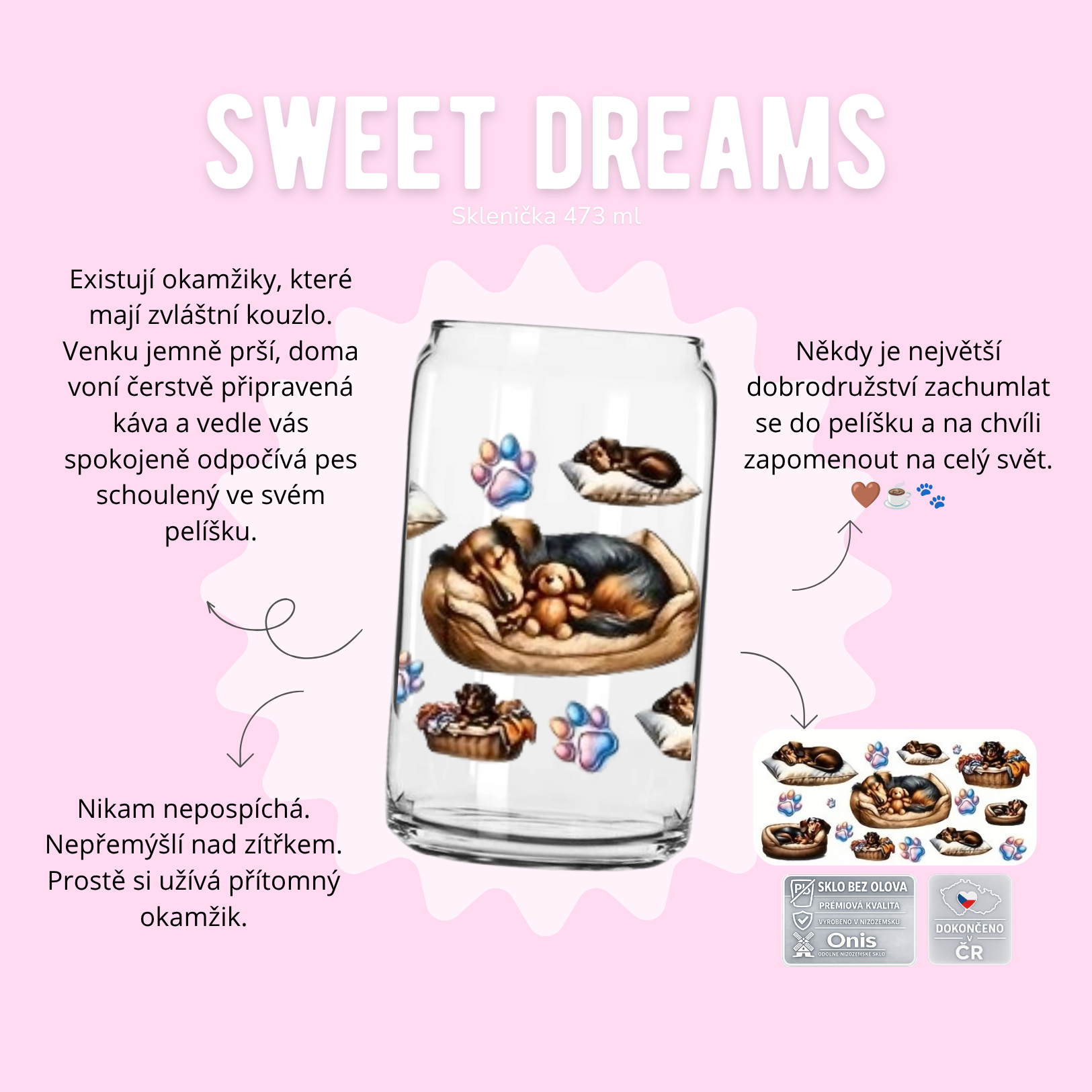 Sklenička 473 ml - Sweet dreams