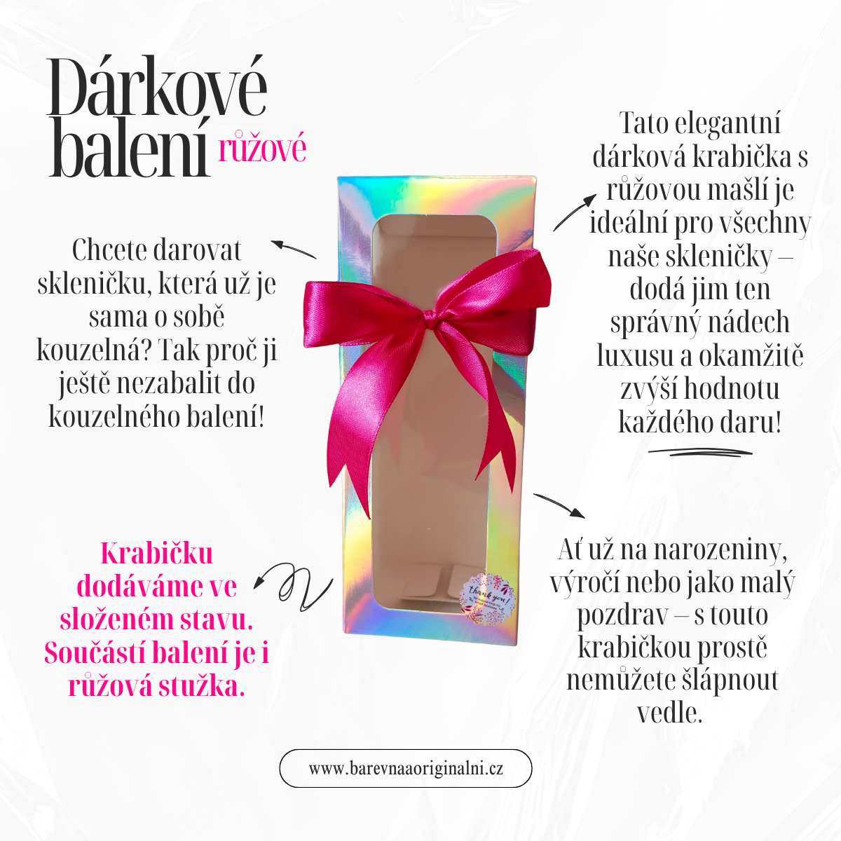 Dárkové balení - růžová mašle
