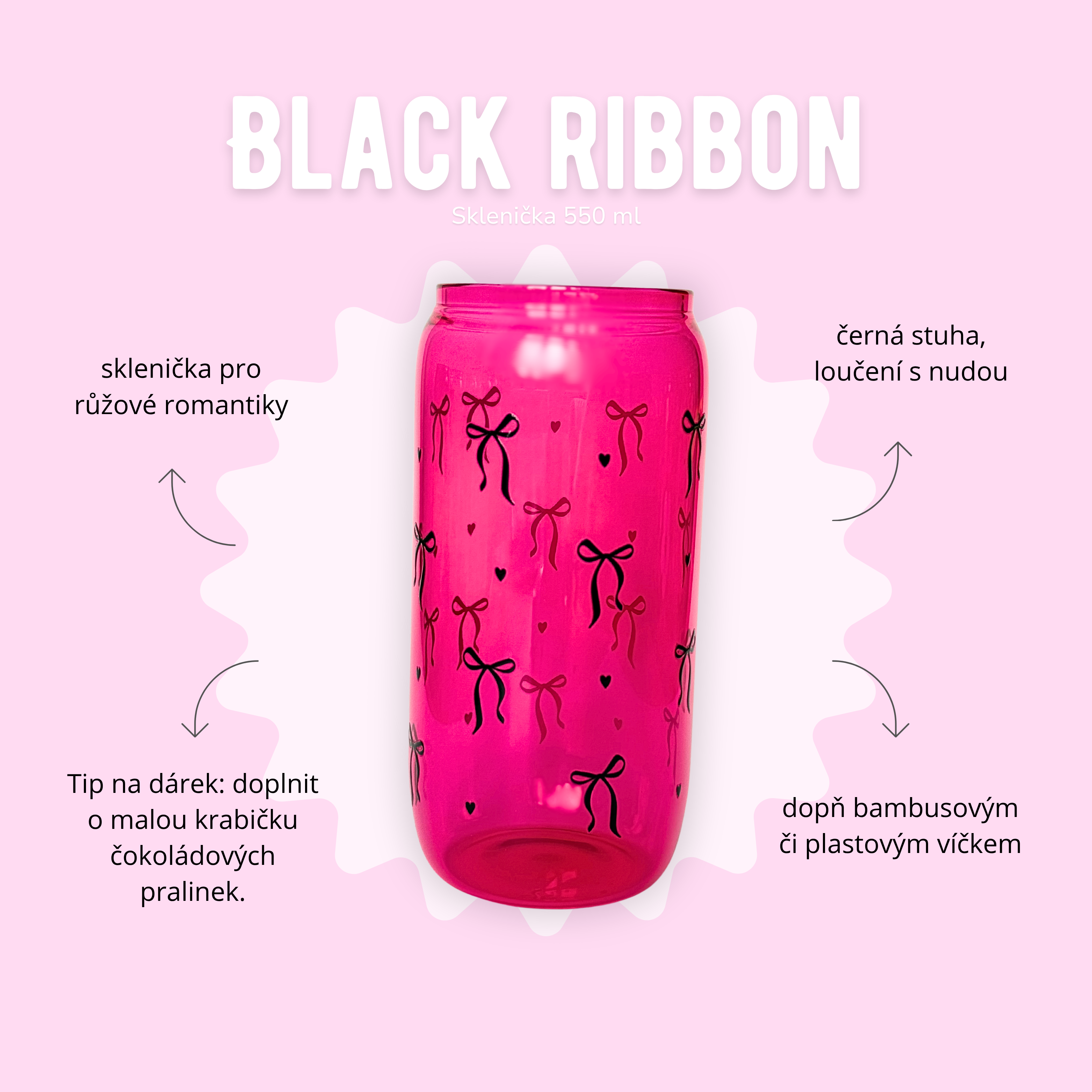 Sklenička 550 ml růžová - Black ribbon